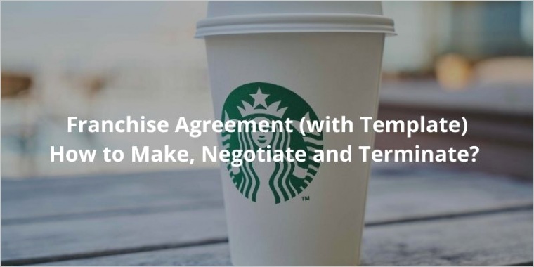 how to draft negotiate and terminate a franchise agreement